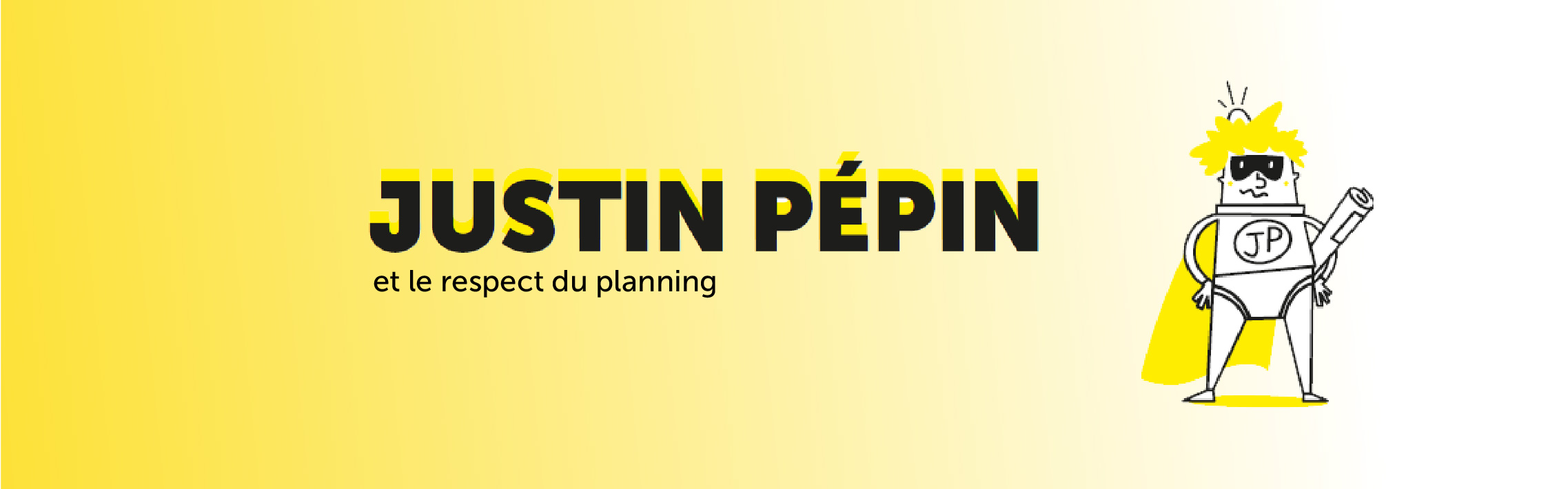 Justin Pépin et le respect du planning