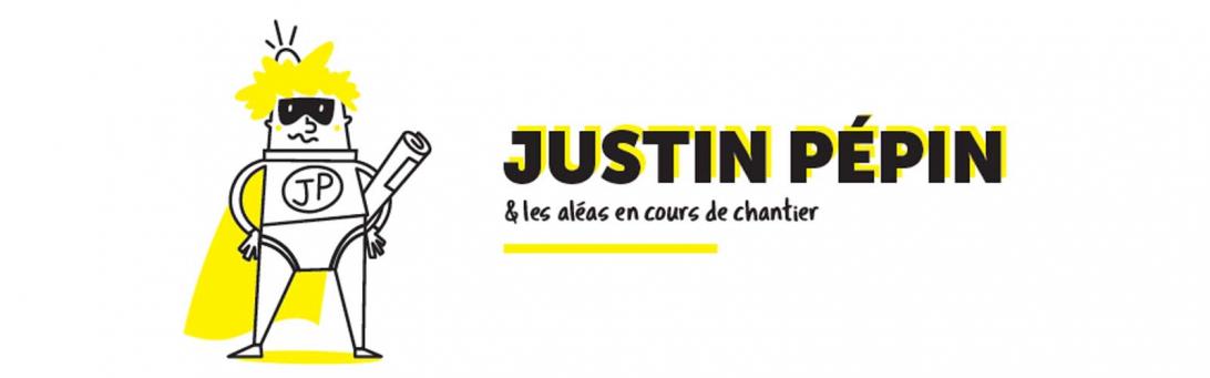 Justin Pépin & les aléas en cours de chantier