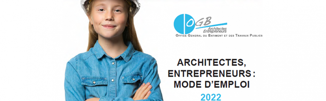 Guide « Architectes-entrepreneurs : mode d’emploi » : découvrez l’édition 2022 !