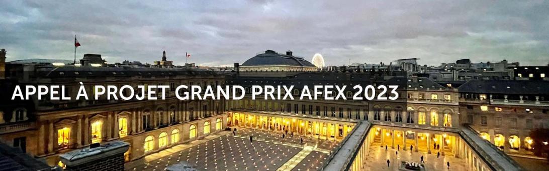 Le Grand Prix AFEX 2023 cherche son nouveau lauréat