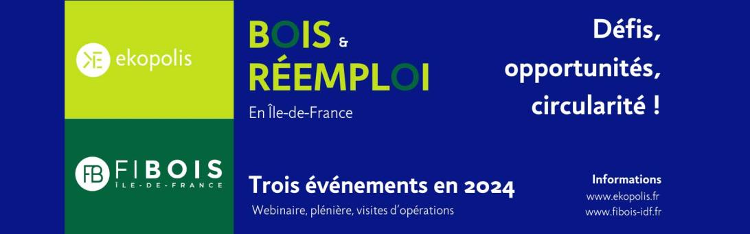 Webinaire : "Bois et réemploi en Île-de-France : Évolution des pratiques dans le bâtiment, comment passer à l'action ?"