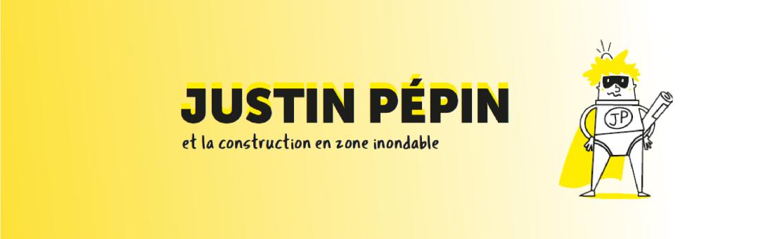 Justin Pépin et la construction en zone inondable