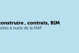 Permis de construire, contrats, BIM : les nouvelles Boîtes à outils de la MAF